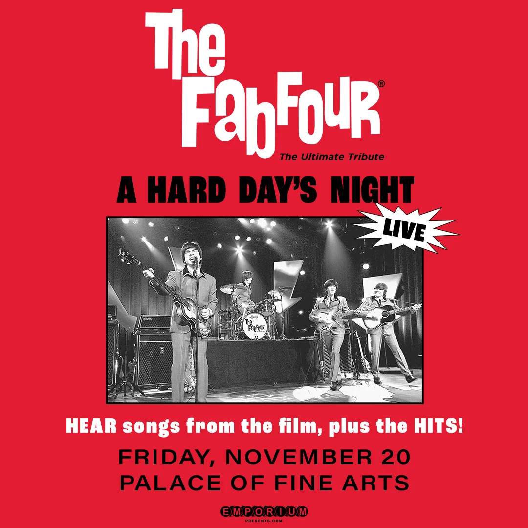 The Fab Four: Tribute to the Beatles’ featuring the music of A Hard Day's Night and the Hits