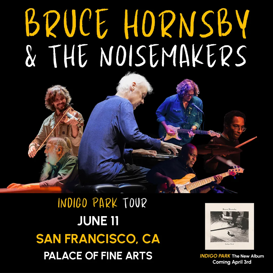 Bruce Hornsby & The Noisemakers: Indigo Park Tour