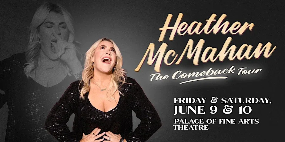 HEATHER MCMAHAN- THE COMEBACK TOUR