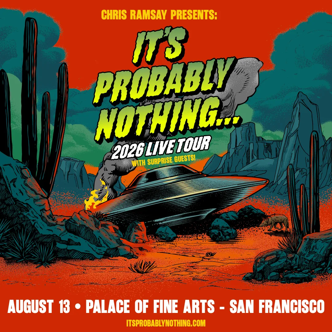 Chris Ramsay Presents: It’s Probably Nothing…